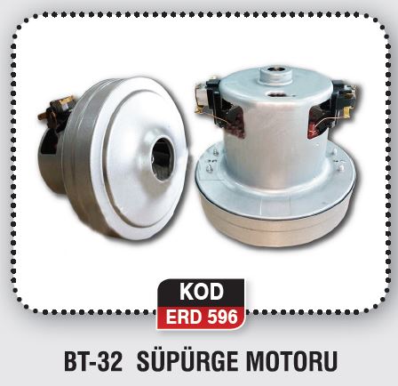 BT-32 SÜPÜRGE MOTORU ERD 596